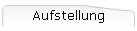 Aufstellung