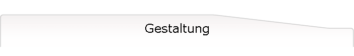 Gestaltung